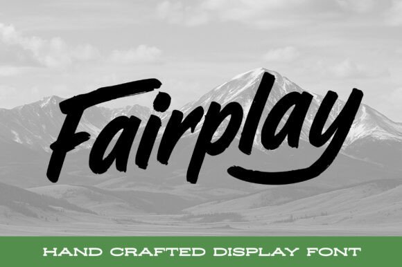Fairplay: The Rugged Script Font with Mountain Grit