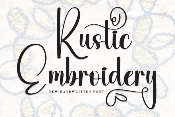 Rustic Embroidery: The Modern Script Font for Authentic Design