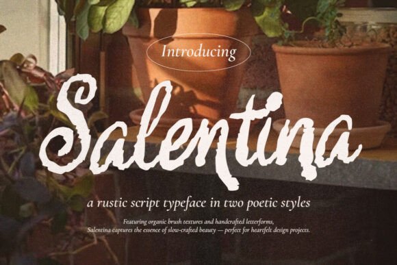 Salentina: A Rustic Script Font for Handcrafted Designs