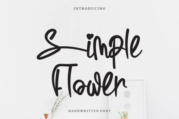 Simple Flower: The Whimsical Script Font That Elevates Any Project
