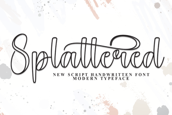 Splattered: A Playful Script for Modern Design